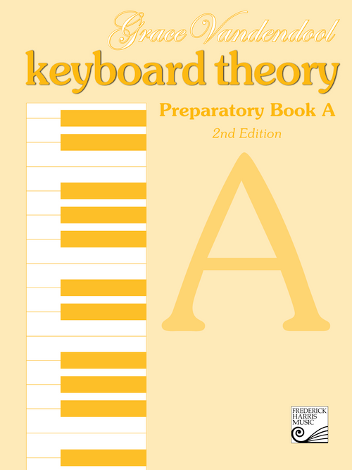 Keyboard Theory Preparatory Series, 2nd Edition: Book A by Frederick Harris Music
