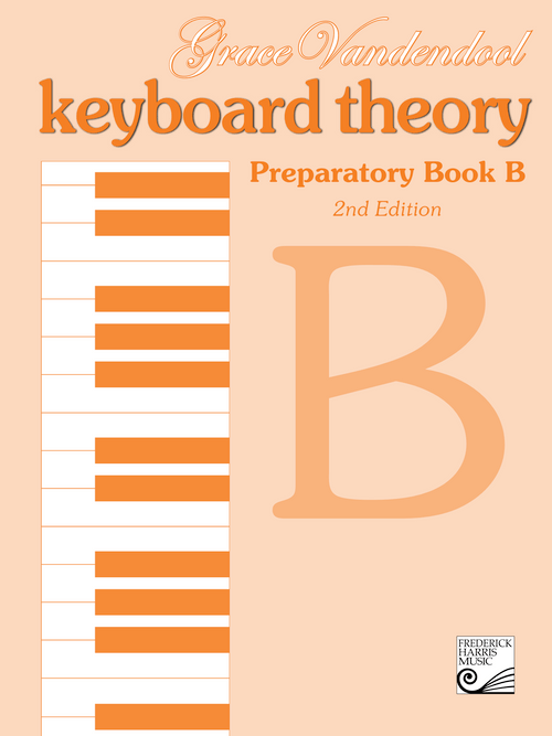 Keyboard Theory Preparatory Series, 2nd Edition: Book B by Frederick Harris Music
