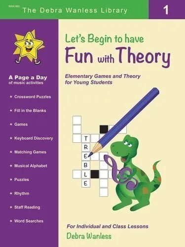 Let’s Begin to have Fun with Theory 1 by Debra Wanless