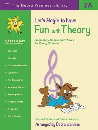 Let’s Begin to have Fun with Theory 2A by Debra Wanless