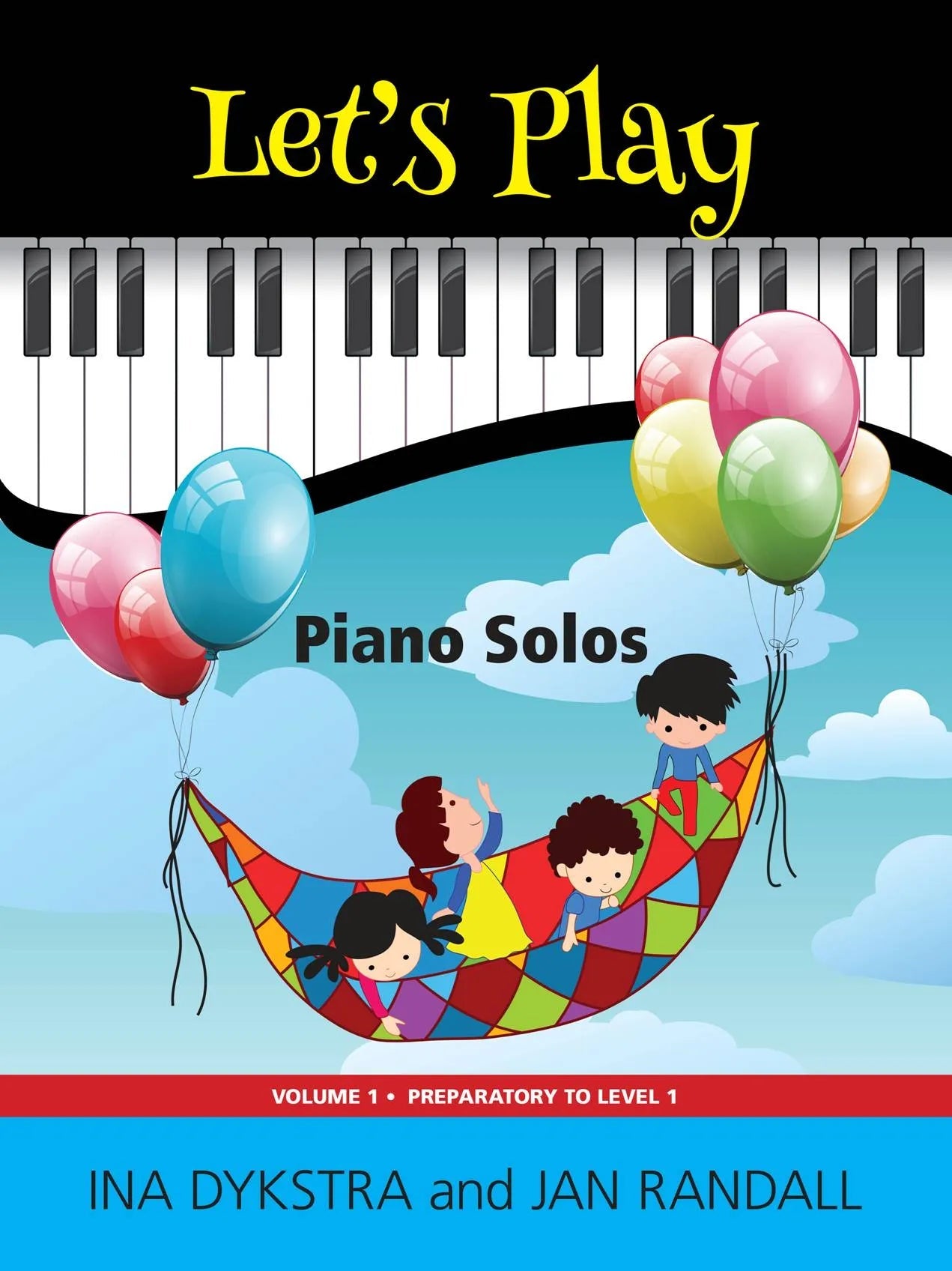 Let’s Play Volume 1 by Debra Wanless