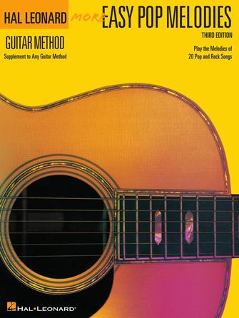 MORE EASY POP MELODIES – THIRD EDITION Correlates with Book 2 by Hal Leonard