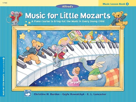 Music for Little Mozarts: Music Lesson Book 3 by Alfred Publishing