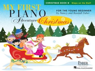 MY FIRST PIANO ADVENTURE® CHRISTMAS – BOOK B Steps on the Staff by Hal Leonard