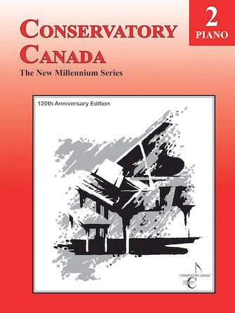 NEW MILLENNIUM GRADE 2 PIANO CONSERVATORY CANADA by Hal Leonard