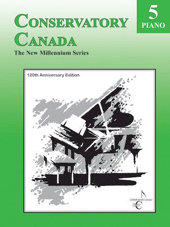 NEW MILLENNIUM GRADE 5 PIANO CONSERVATORY CANADA by Hal Leonard