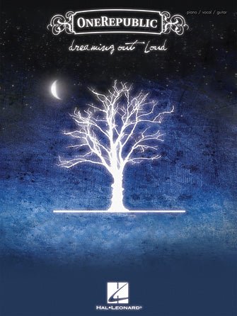 ONEREPUBLIC – DREAMING OUT LOUD - Piano/Vocal/Guitar by Hal Leonard
