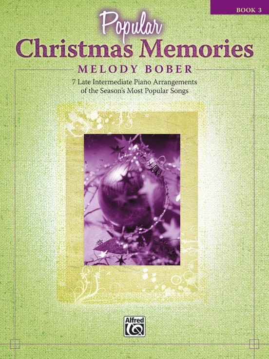 Popular Christmas Memories, Book 3 by Alfred Publishing