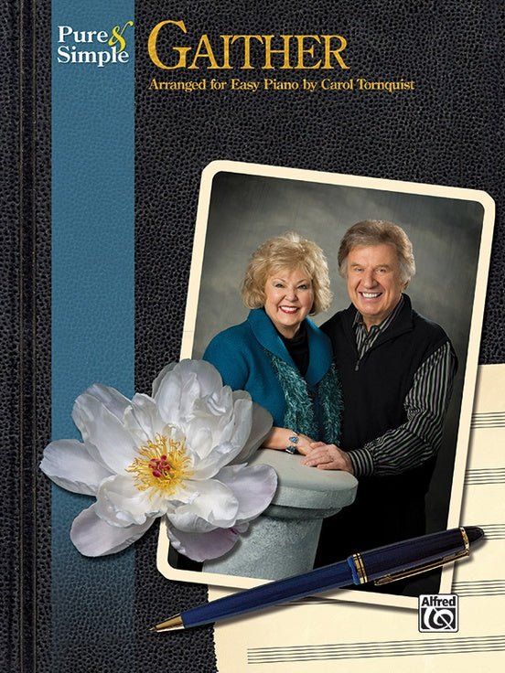 Pure & Simple Gaither by Alfred Publishing