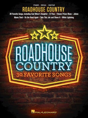 ROADHOUSE COUNTRY 30 Favorite Songs - Piano/Vocal/Guitar by Hal Leonard