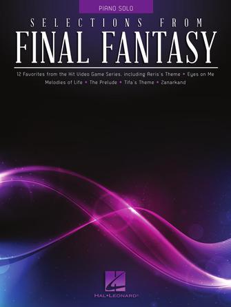 SELECTIONS FROM FINAL FANTASY by Hal Leonard