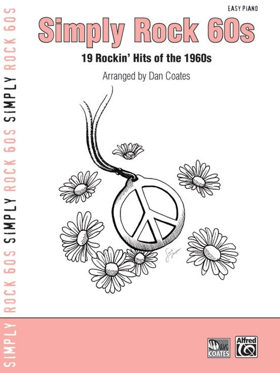 Simply Rock 60s - 19 Rockin' Hits of the 1960s - Easy Piano by Alfred Publishing