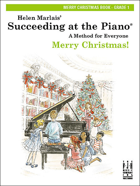 Succeeding at the Piano, Merry Christmas! - Grade 1 by FJH Music Company