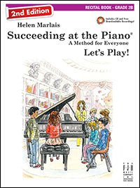 Succeeding at the Piano Recital Book - Grade 2B (2nd edition) by FJH Music Company