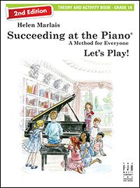 Succeeding at the Piano Theory and Activity Book - Grade 1A (2nd edition) by FJH Music Company