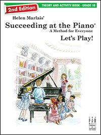 Succeeding at the Piano Theory and Activity Book - Grade 1B (2nd edition) by FJH Music Company