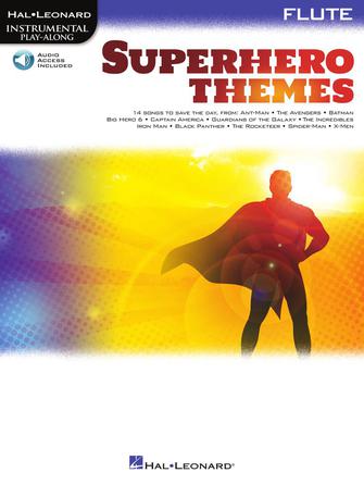SUPERHERO THEMES INSTRUMENTAL PLAY - ALONG FOR FLUTE by Hal Leonard