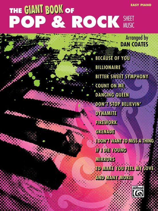 The Giant Book of Pop & Rock Sheet Music by Alfred Publishing
