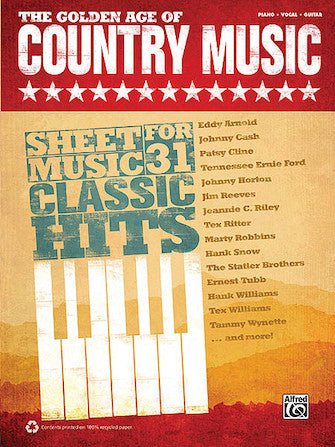THE GOLDEN AGE OF COUNTRY MUSIC - Piano/Vocal/Guitar by Hal Leonard