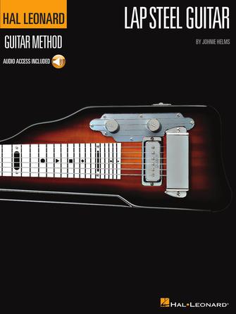 THE HAL LEONARD LAP STEEL GUITAR METHOD by Hal Leonard