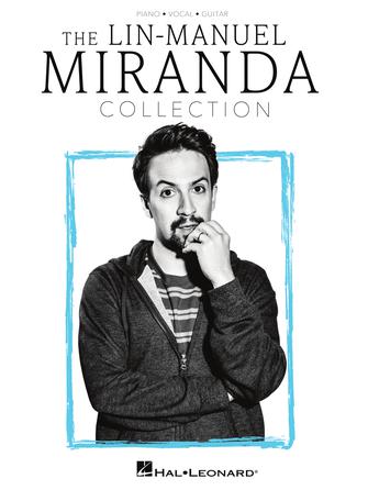 THE LIN - MANUEL MIRANDA COLLECTION PVG by Hal Leonard