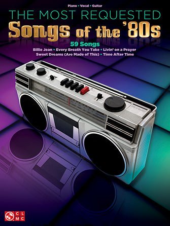 THE MOST REQUESTED SONGS OF THE '80S by Hal Leonard