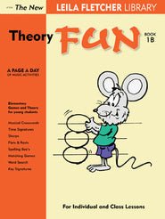 The New Leila Fletcher Library - Theory Fun 1B by Mayfair