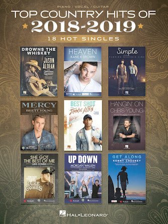 TOP COUNTRY HITS OF 2018 - 2019 18 Hot Singles - Piano/Vocal/Guitar by Hal Leonard