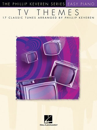 TV THEMES arr. Phillip Keveren - Easy Piano by Hal Leonard