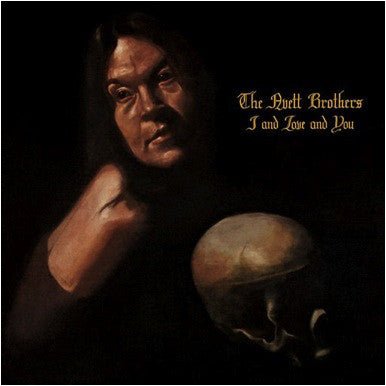 VINYL AVETT BROTHERS I AND LOVE AND YOU by Faders Music Inc.