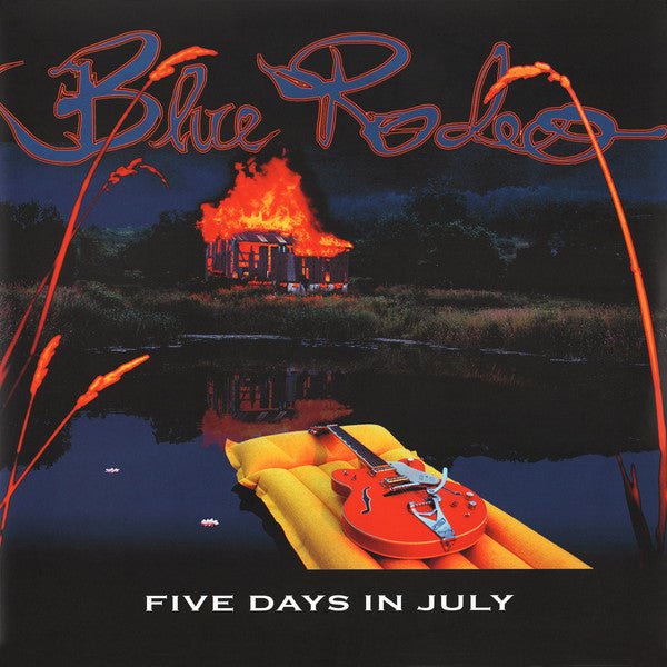 Vinyl Blue Rodeo Five Days In July (2LP) by FAB