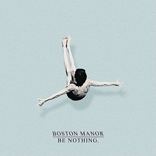 VINYL BOSTON MANOR BE NOTHING. by FAB