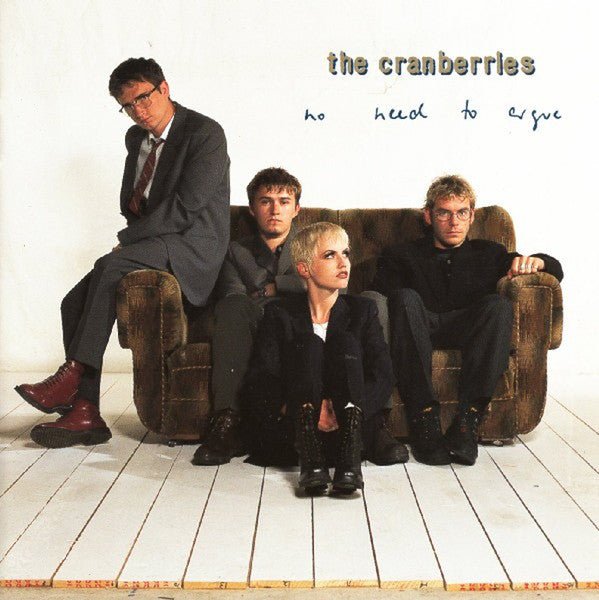 VINYL CRANBERRIES NO NEED TO ARGUE (2LP/DELUXE) by FAB