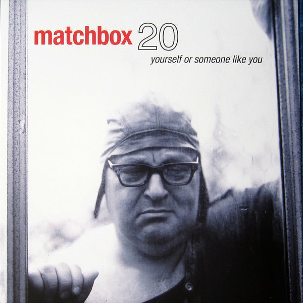 VINYL MATCHBOX 20 YOURSELF OR SOMEONE LIKE YOU by FAB
