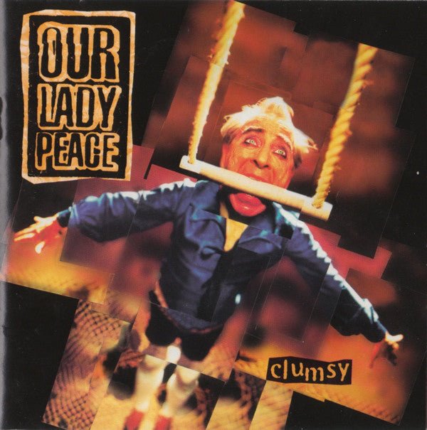 VINYL Our Lady Peace Clumsy by FAB