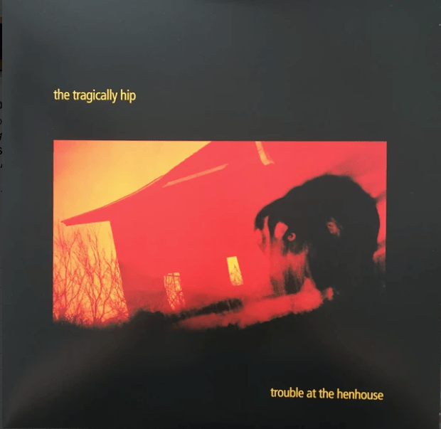 VINYL Tragically Hip Trouble At The Henhouse (2LP) by FAB