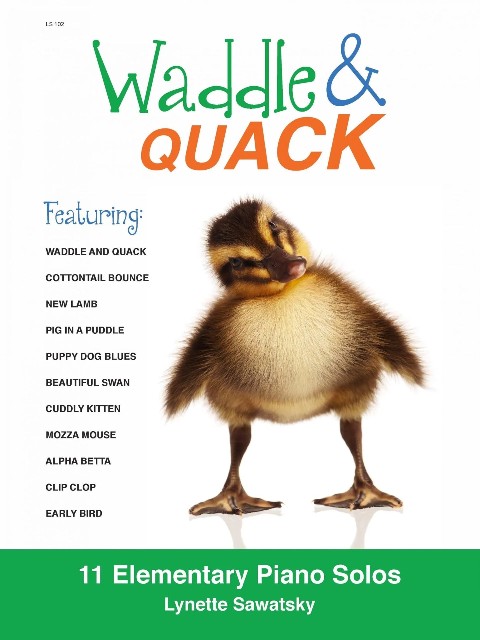 Waddle & Quack by Debra Wanless