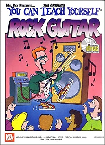You Can Teach Yourself Rock Guitar by Mel Bay